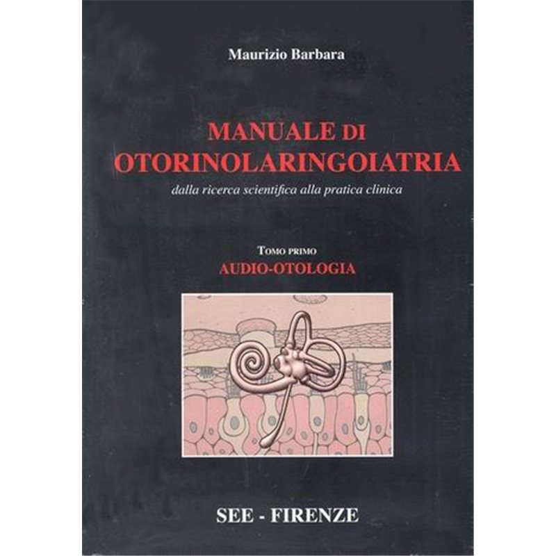 Manuale di Otorinolaringoiatria - Vol.1